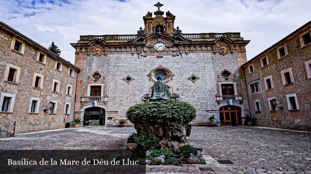 Basílica de la Mare de Déu de Lluc - Escorca (Islas Baleares)