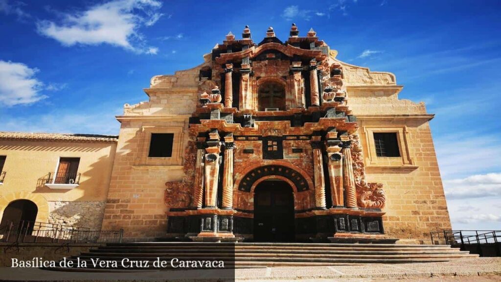 Basílica de la Vera Cruz de Caravaca - Caravaca de la Cruz (Región de Murcia)