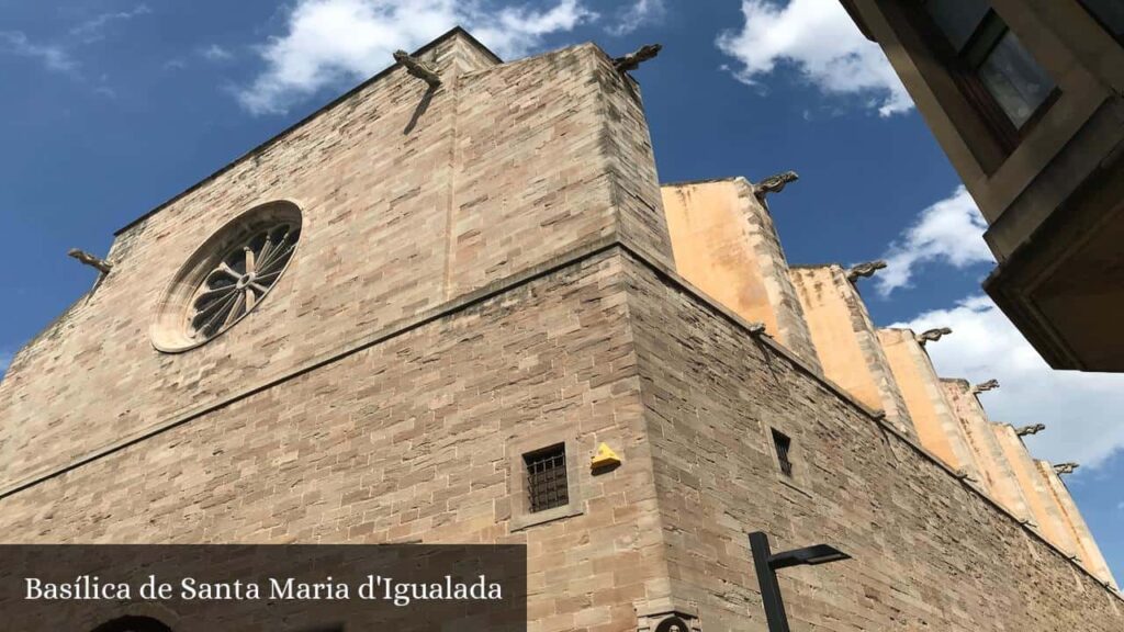 Basílica de Santa Maria D'Igualada - Igualada (Cataluña)
