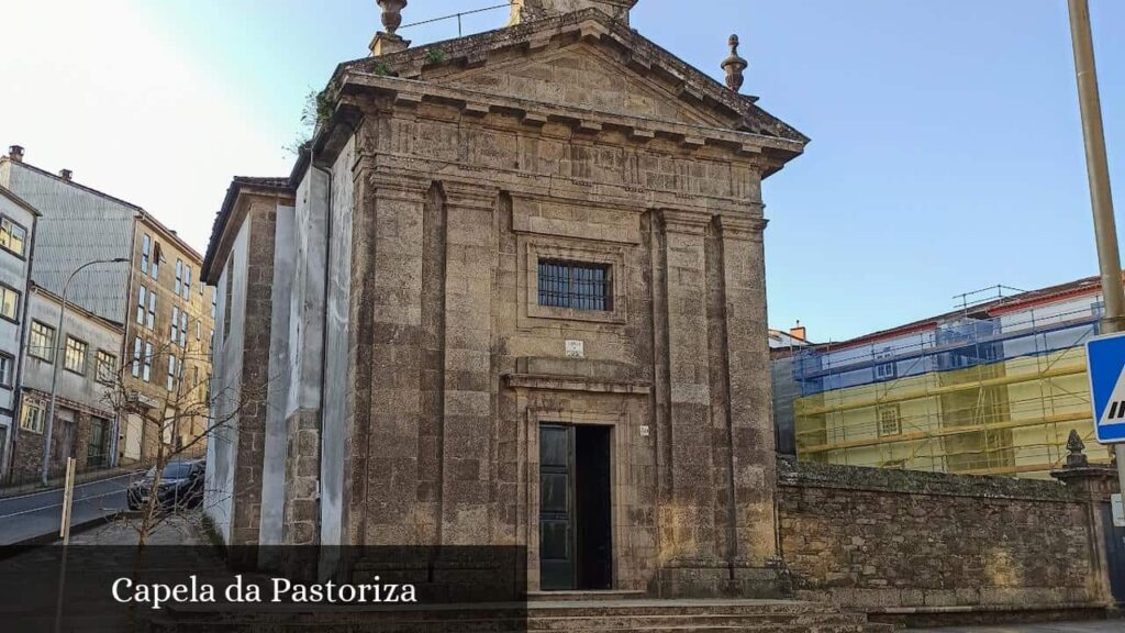 Capela Da Pastoriza - Santiago de Compostela (Galicia)