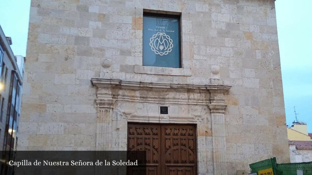 Capilla de Nuestra Señora de la Soledad - Palencia (Castilla y León)