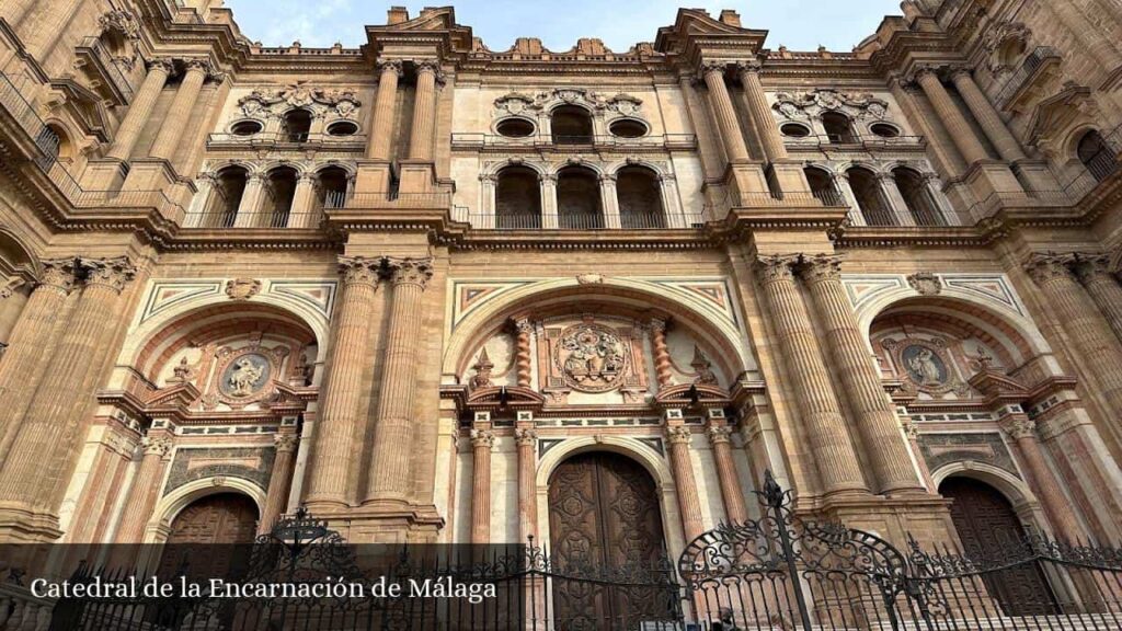 Catedral de la Encarnación de Málaga - Málaga (Andalucía)