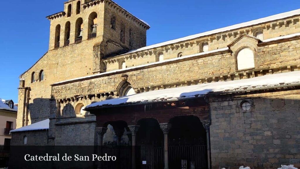Catedral de San Pedro - Jaca (Aragón)