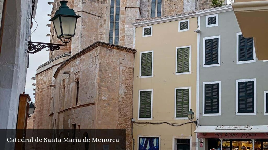 Catedral de Santa María de Menorca - Son Oleo (Islas Baleares)