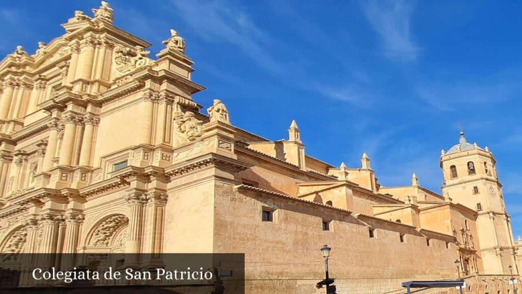 Colegiata de San Patricio - Lorca (Región de Murcia)