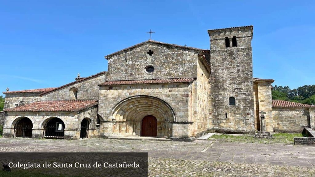 Colegiata de Santa Cruz de Castañeda - Castañeda (Cantabria)
