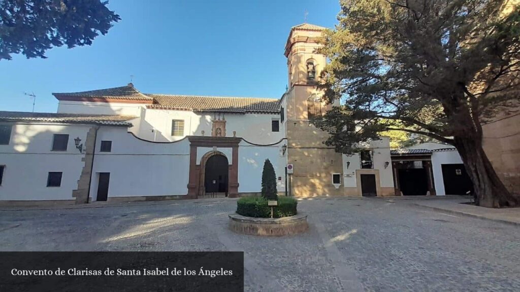 Convento de Clarisas de Santa Isabel de Los Ángeles - Ronda (Andalucía)