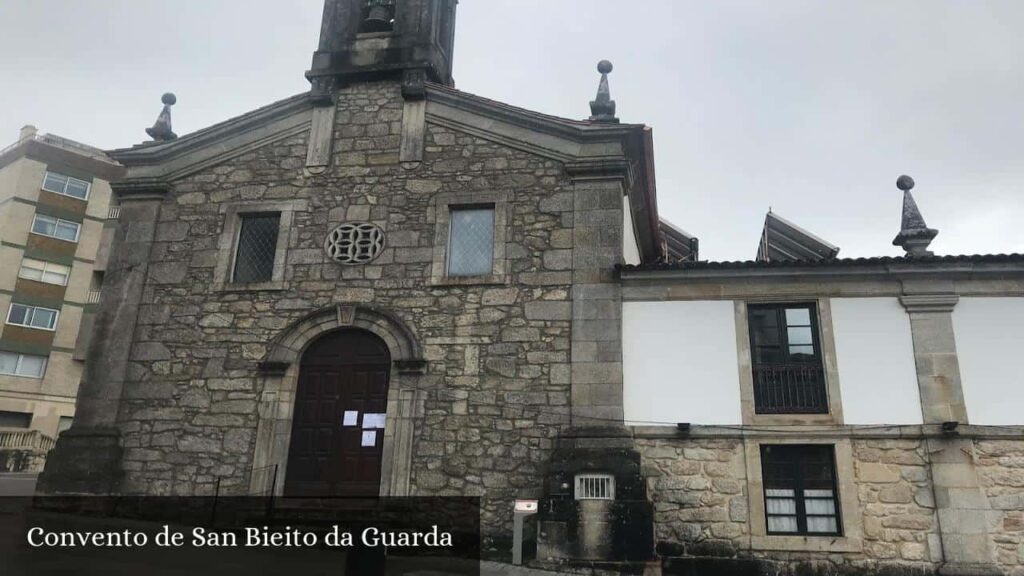 Convento de San Bieito Da Guarda - A Guarda (Galicia)