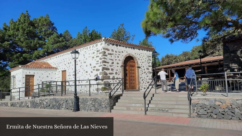 Ermita de Nuestra Señora de Las Nieves - San Sebastián de La Gomera (Canarias)