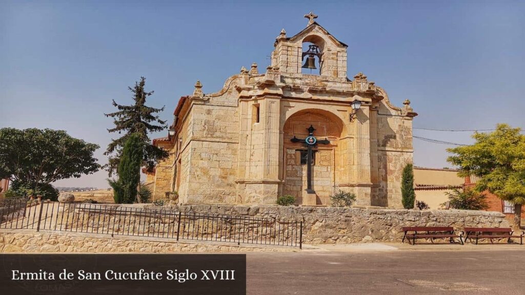 Ermita de San Cucufate Siglo Xviii - Villardefrades (Castilla y León)