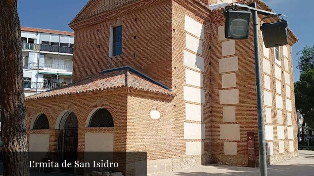 Ermita de San Isidro - Alcalá de Henares (Comunidad de Madrid)