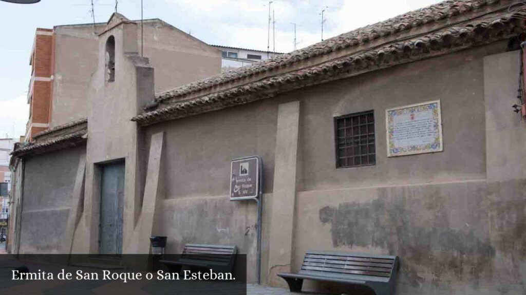 Ermita de San Roque O San Esteban - Yecla (Región de Murcia)