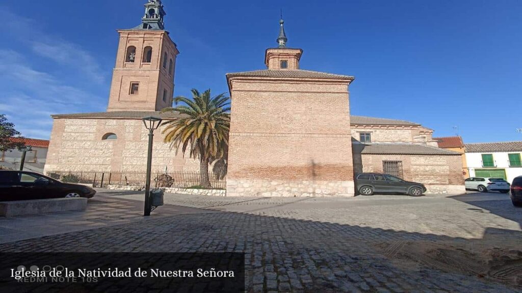 Iglesia de la Natividad de Nuestra Señora - San Martín de la Vega (Comunidad de Madrid)