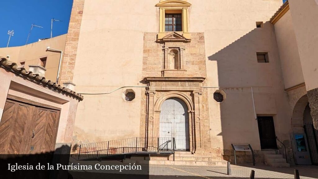Iglesia de la Purísima Concepción - Mula (Región de Murcia)