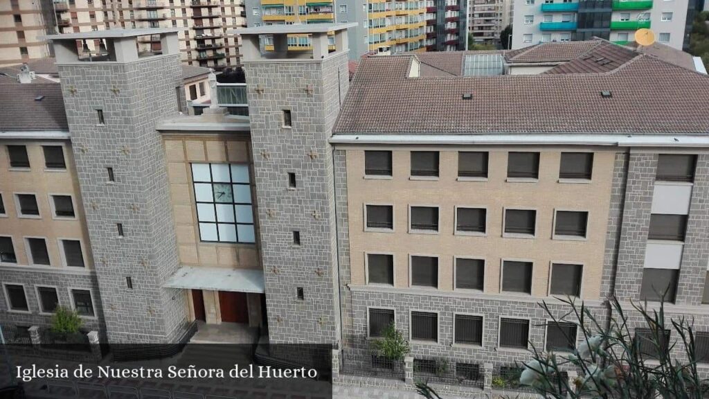 Iglesia de Nuestra Señora del Huerto - Pamplona (Navarra)