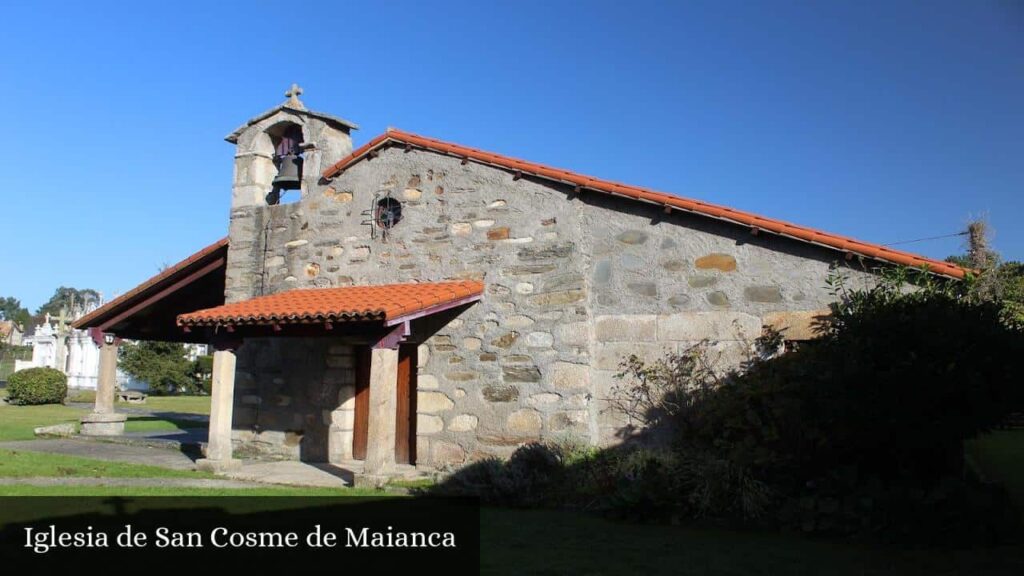 Iglesia de San Cosme de Maianca - Arillo (Galicia)
