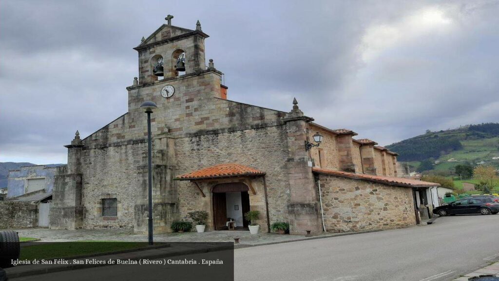 Iglesia de San Félix . San Felices de Buelna - San Felices de Buelna (Cantabria)