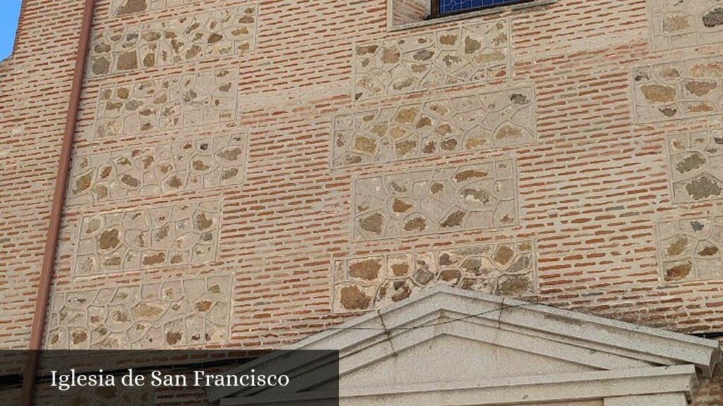 Iglesia de San Francisco - Talavera de la Reina (Castilla-La Mancha)