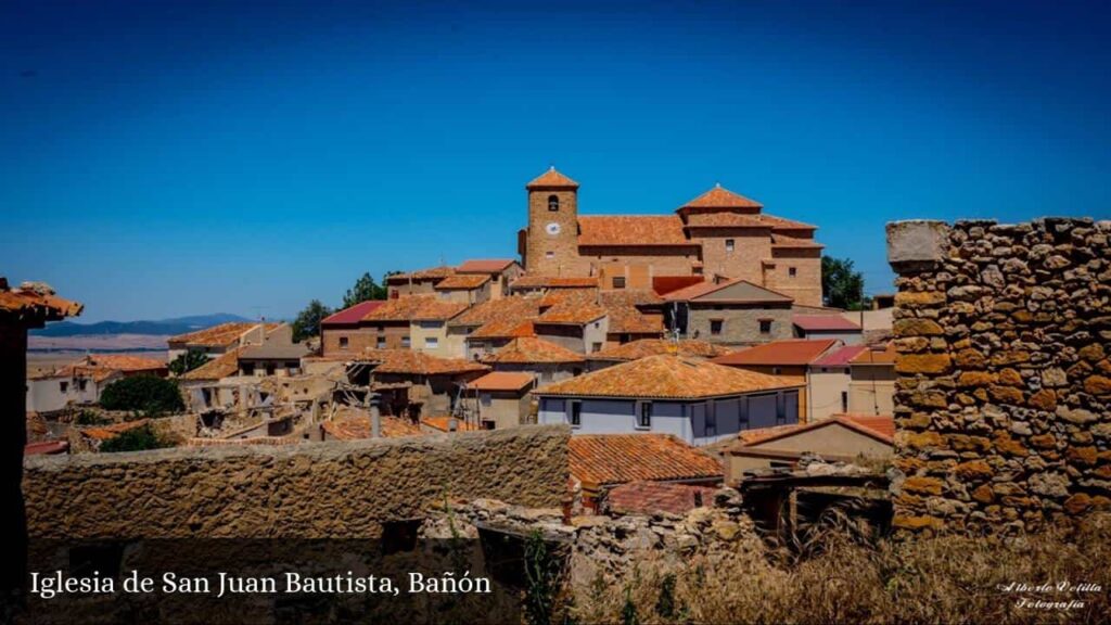 Iglesia de San Juan Bautista - Bañón (Aragón)