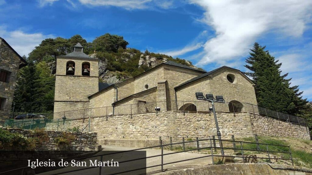 Iglesia de San Martín - Tramacastilla de Tena (Aragón)