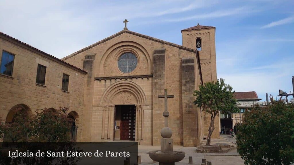 Iglesia de Sant Esteve de Parets - Parets del Vallès (Cataluña)