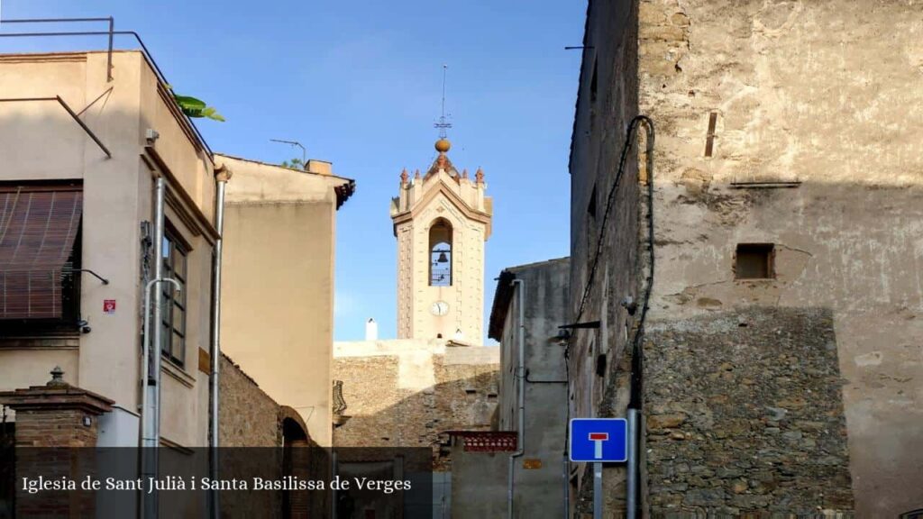 Iglesia de Sant Julià I Santa Basilissa de Verges - Verges (Cataluña)