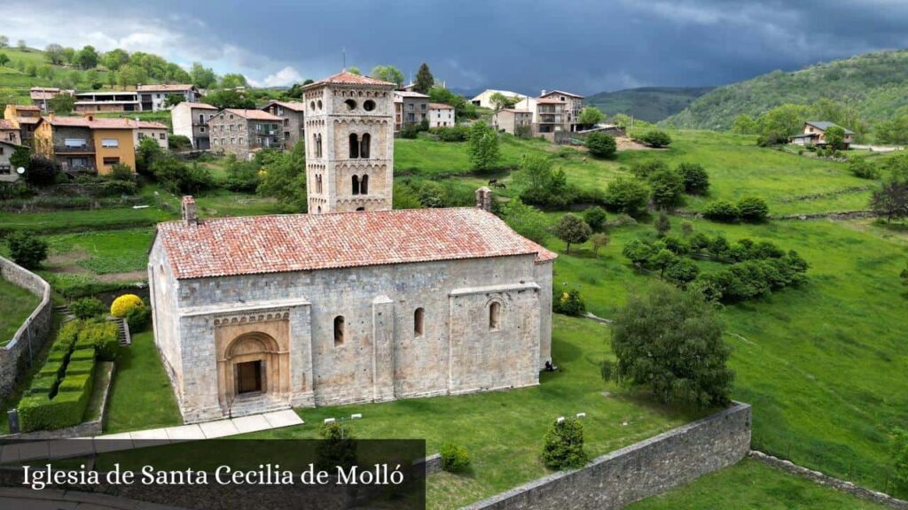 Iglesia de Santa Cecilia de Molló - Molló (Cataluña)