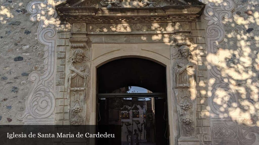 Iglesia de Santa Maria de Cardedeu - Cardedeu (Cataluña)