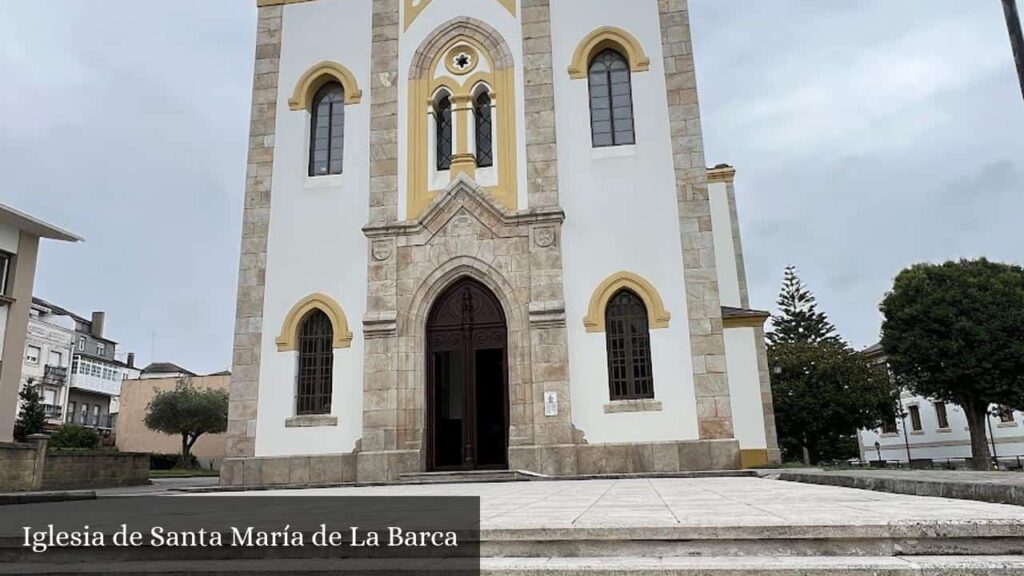 Iglesia de Santa María de la Barca - Navia (Asturias)