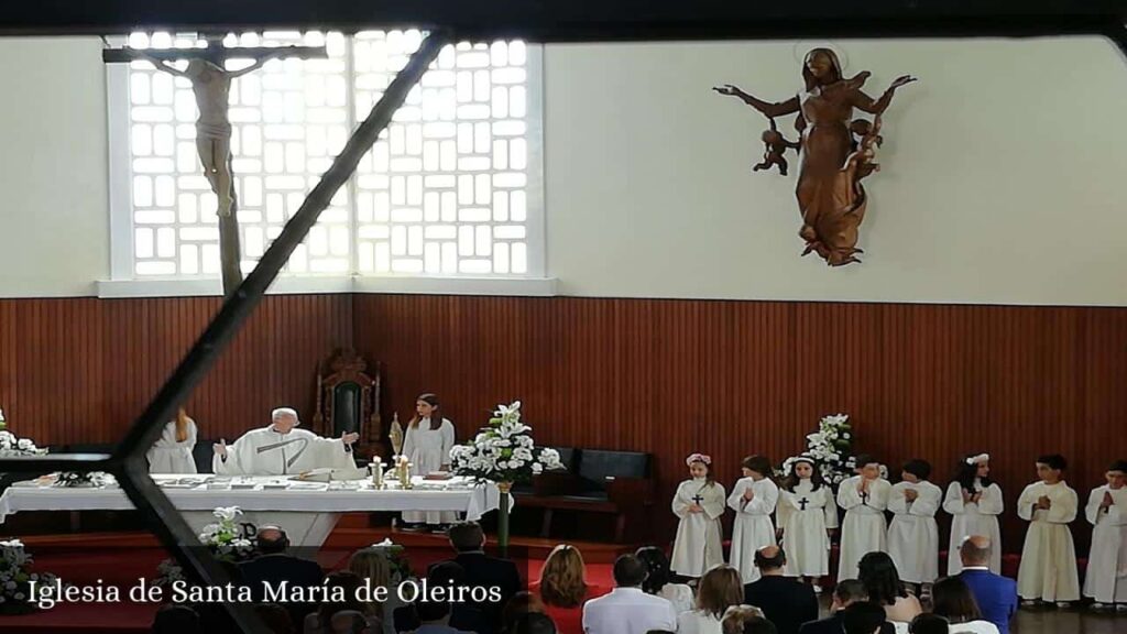 Iglesia de Santa María de Oleiros - Oleiros (Galicia)