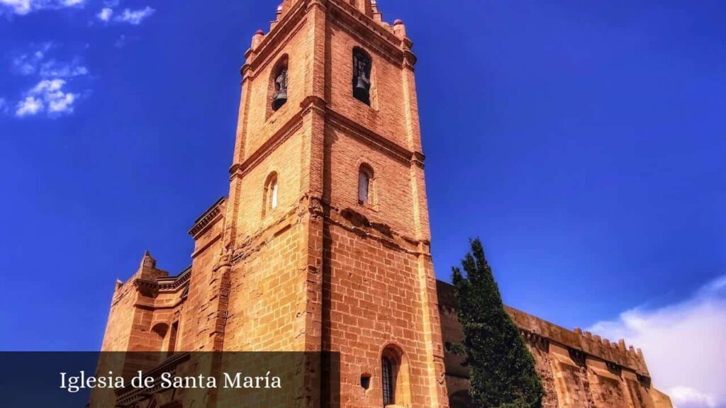 Iglesia de Santa María - Ejea de los Caballeros (Aragón)