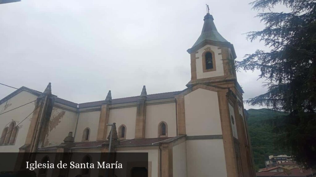 Iglesia de Santa María - Laviana (Asturias)