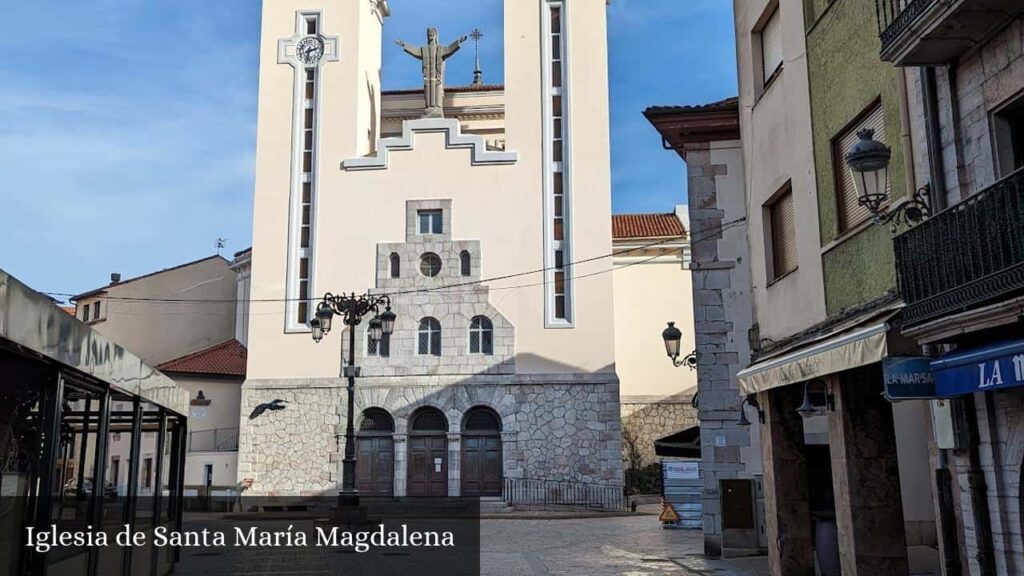 Iglesia de Santa María Magdalena - Ribadesella (Asturias)