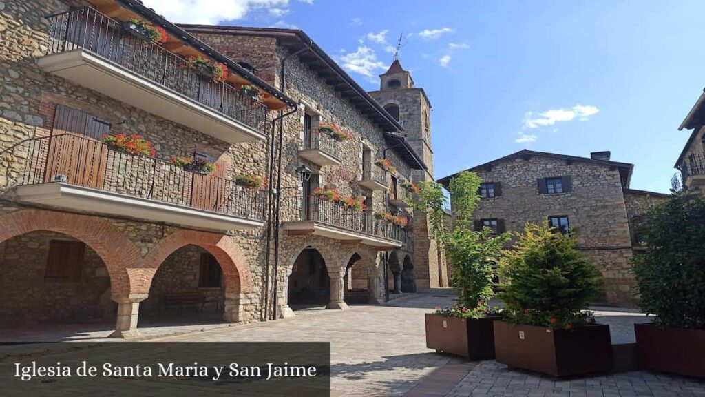 Iglesia de Santa Maria y San Jaime - Bellver de Cerdanya (Cataluña)