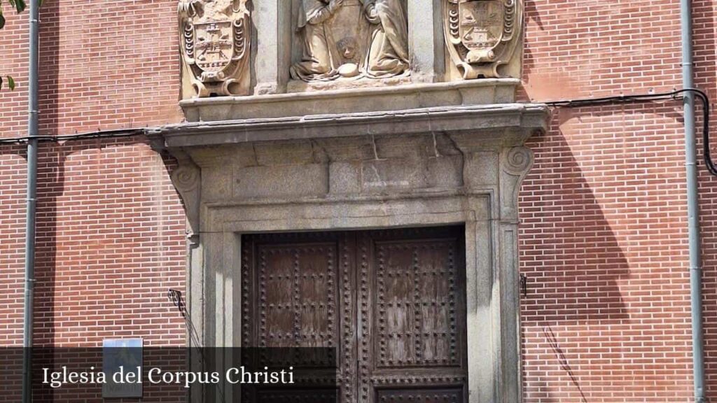 Iglesia del Corpus Christi - Madrid (Comunidad de Madrid)