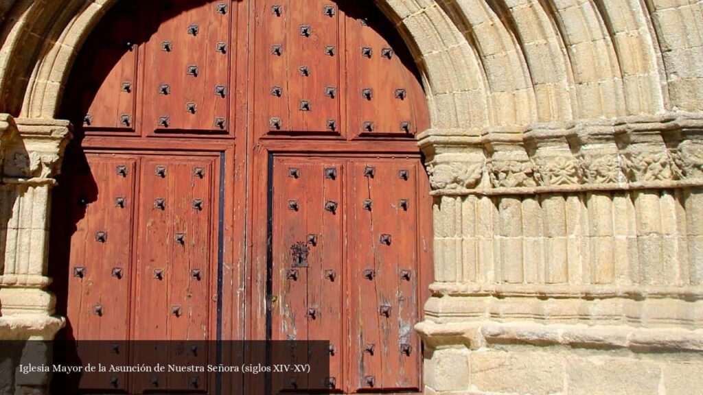 Iglesia Mayor de la Asunción de Nuestra Señora - El Barco de Ávila (Castilla y León)