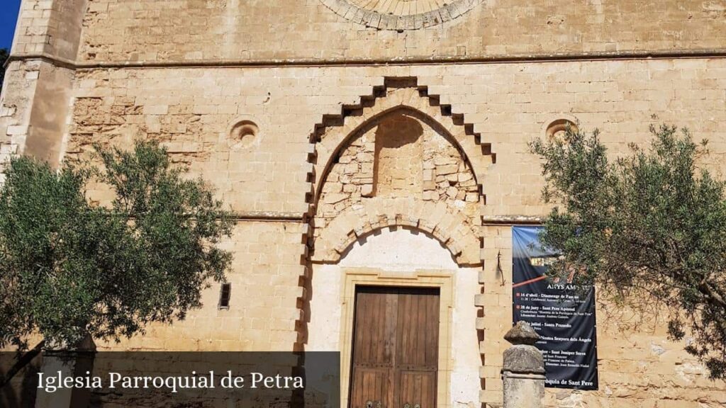 Iglesia Parroquial de Petra - Petra (Islas Baleares)