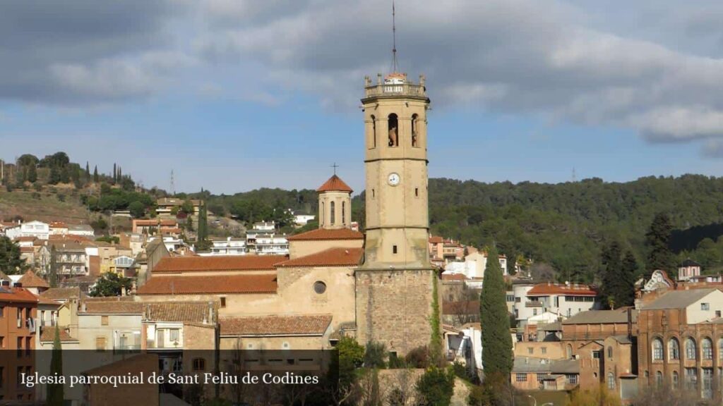 Iglesia Parroquial de Sant Feliu de Codines - Sant Feliu de Codines (Cataluña)