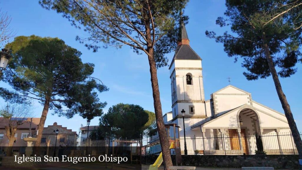 Iglesia San Eugenio Obispo - Navas del Rey (Comunidad de Madrid)