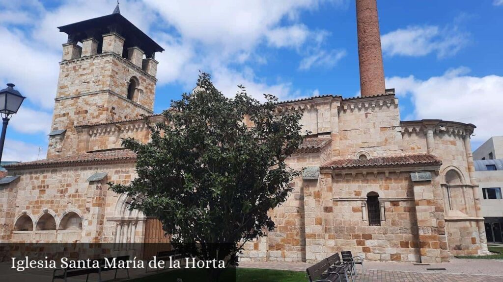 Iglesia Santa María de la Horta - Zamora (Castilla y León)