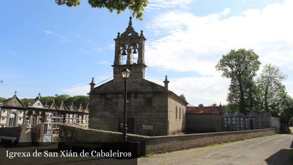 Igrexa de San Xián de Cabaleiros - A Pontepedra (Galicia)
