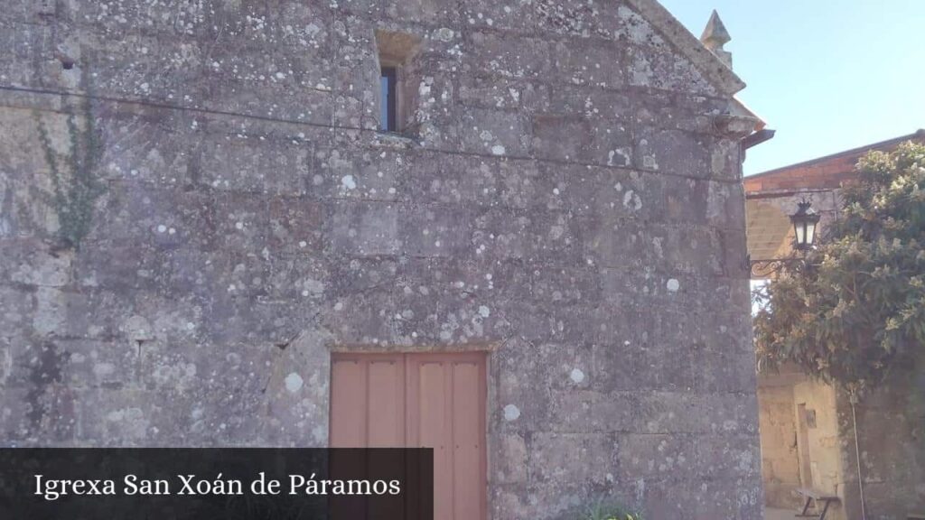 Igrexa San Xoán de Páramos - Tuy (Galicia)
