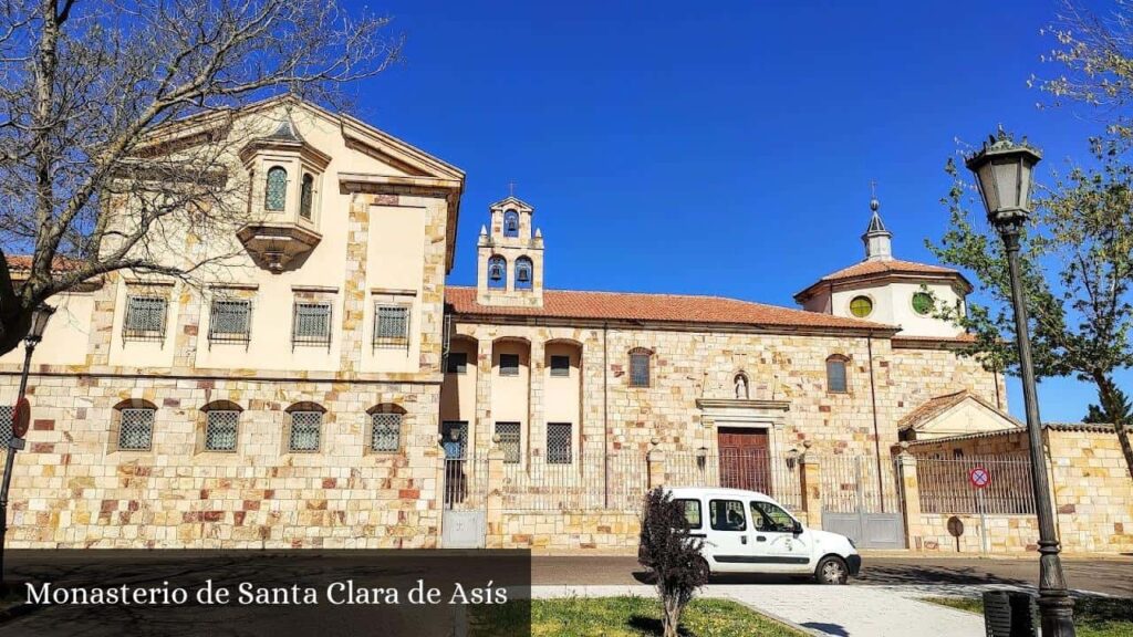 Monasterio de Santa Clara de Asís - Zamora (Castilla y León)