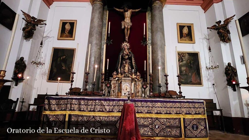 Oratorio de la Escuela de Cristo - Sevilla (Andalucía)