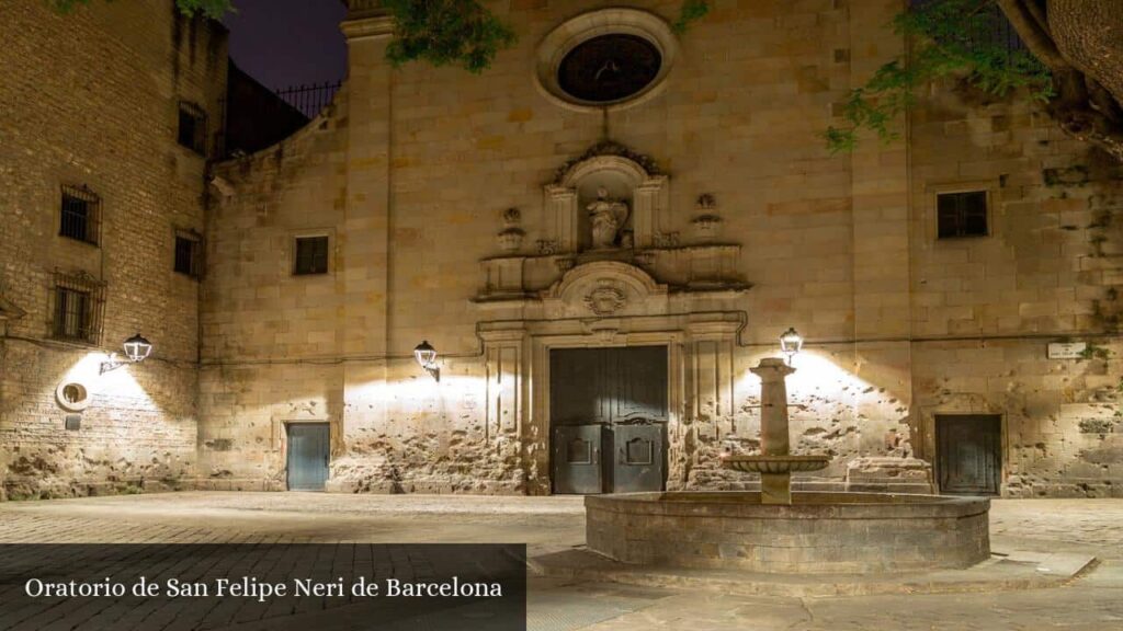 Oratorio de San Felipe Neri de Barcelona - Barcelona (Cataluña)