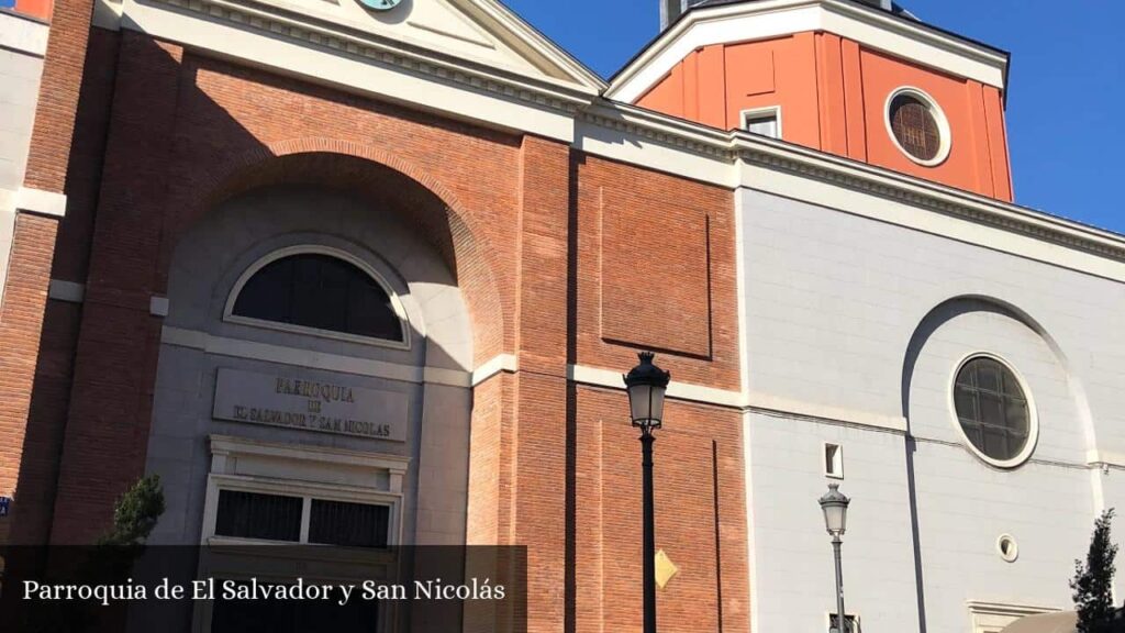 Parroquia de El Salvador y San Nicolás - Madrid (Comunidad de Madrid)