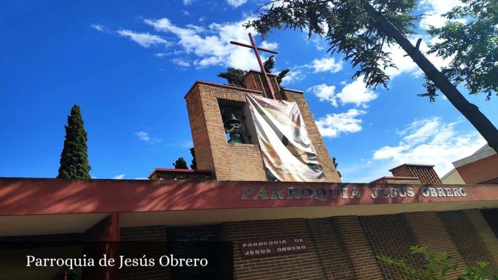 Parroquia de Jesús Obrero - Madrid (Comunidad de Madrid)