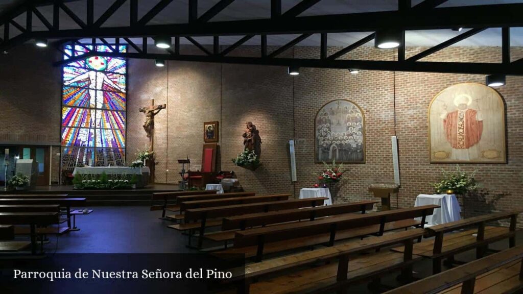 Parroquia de Nuestra Señora del Pino - Madrid (Comunidad de Madrid)