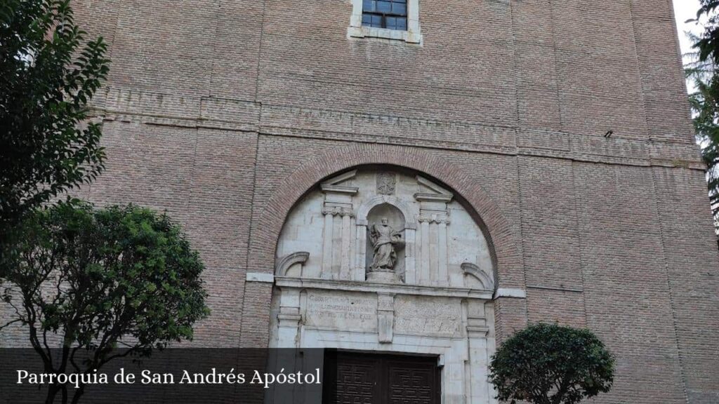 Parroquia de San Andrés Apóstol - Valladolid (Castilla y León)