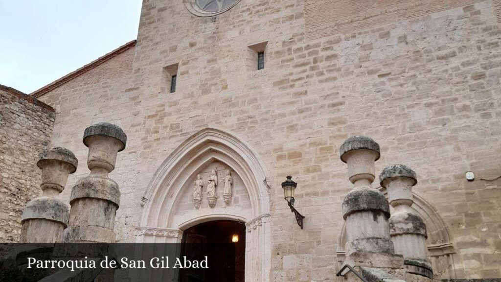 Parroquia de San Gil Abad - Burgos (Castilla y León)